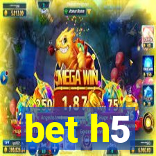 bet h5